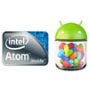 Intel  Android 4.1 Jelly Bean    Atom Medfield
