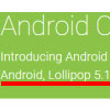Google выпустила операционную систему Android 5.1 Lollipop